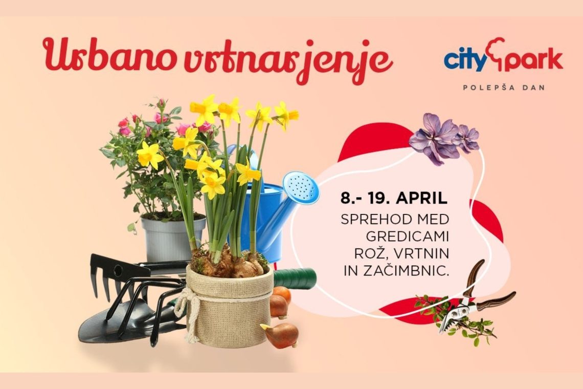 Citypark vabi na razstavo urbanega vrtnarjenja in brezplačno svetovanje
