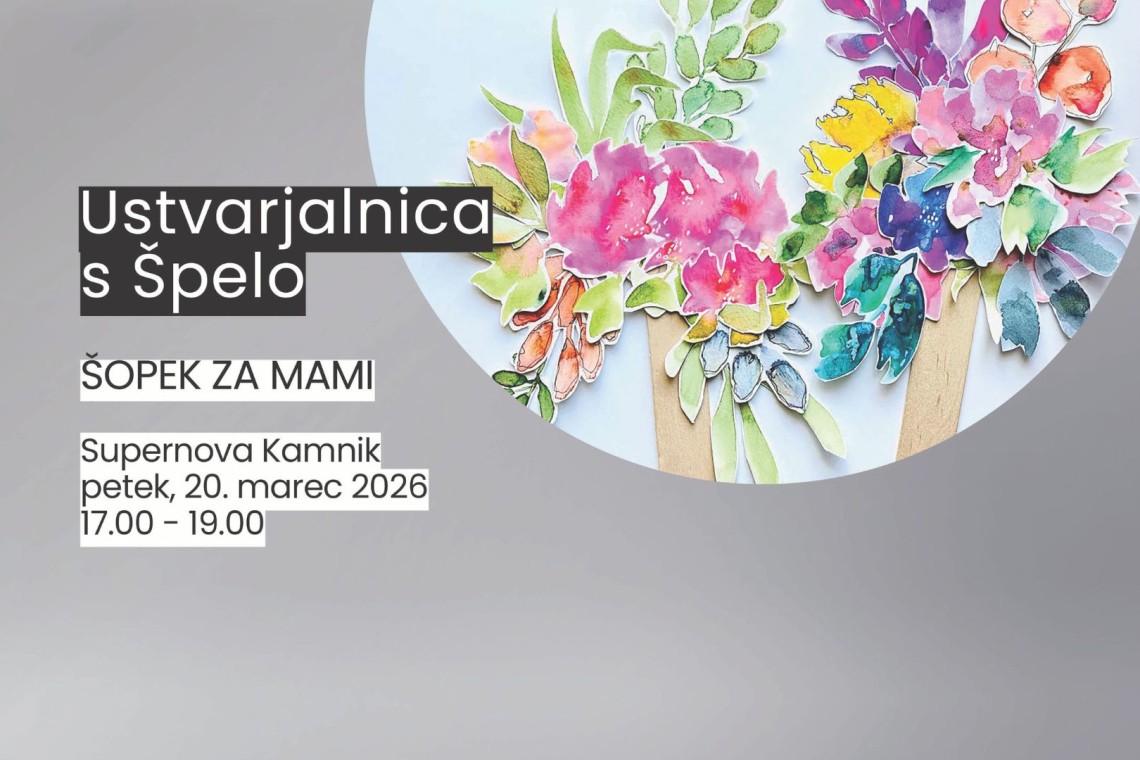 V Supernovi Kamnik ustvarjalnica za materinski dan